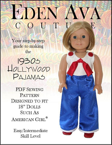 Eden Ava 18 Inch Historical 1930's Hollywood Pajamas 18" Doll Clothes Pattern larougetdelisle