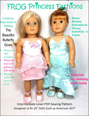 Frog Princess Fashions 18 Inch Modern Beautiful Butterfly Gown 18" Doll Clothes Pattern larougetdelisle