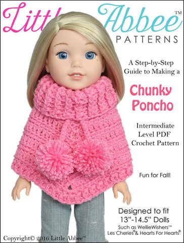 Little Abbee WellieWishers Chunky Poncho Crochet Pattern for 13-14.5" Dolls larougetdelisle