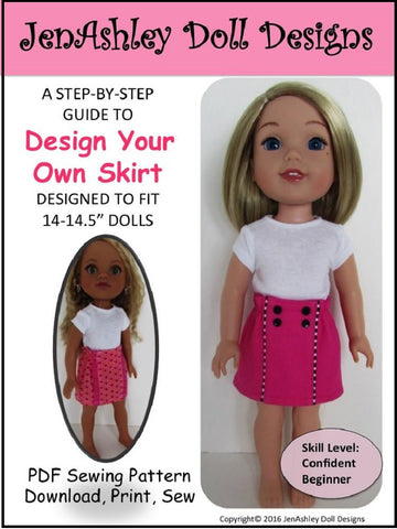 Jen Ashley Doll Designs WellieWishers Design Your Own Skirt 14-14.5" Doll Clothes Pattern larougetdelisle