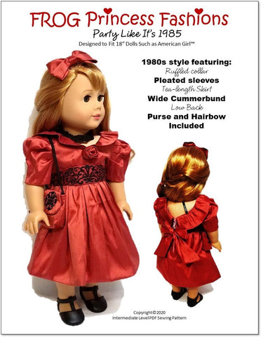 Frog Princess Fashions 18 Inch Historical Party Like It's 1985 18" Doll Clothes Pattern larougetdelisle