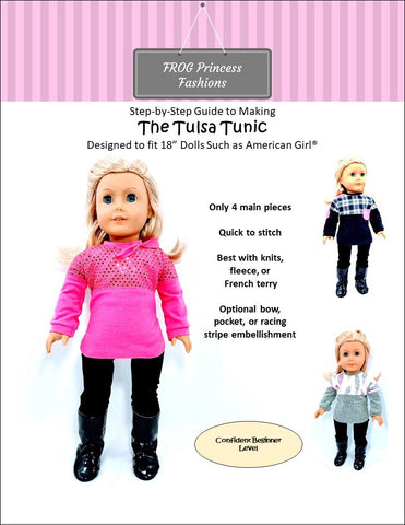 Frog Princess Fashions 18 Inch Modern Tulsa Tunic 18" Doll Clothes Pattern larougetdelisle