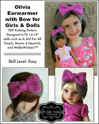 A Little Knitty Knitting Olivia Earwarmer with Bow Knitting Pattern for Girls and 14-16" Dolls larougetdelisle