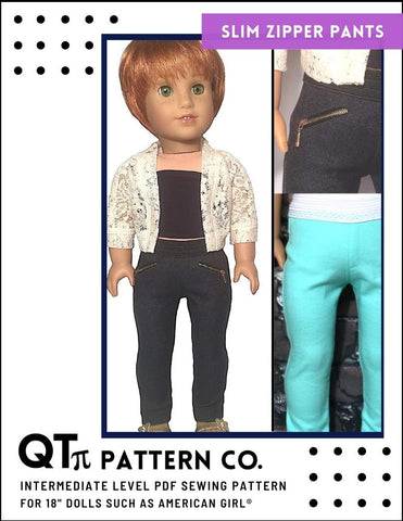 QTπ Pattern Co 18 Inch Modern Slim Zipper Pants 18" Doll Clothes Pattern larougetdelisle