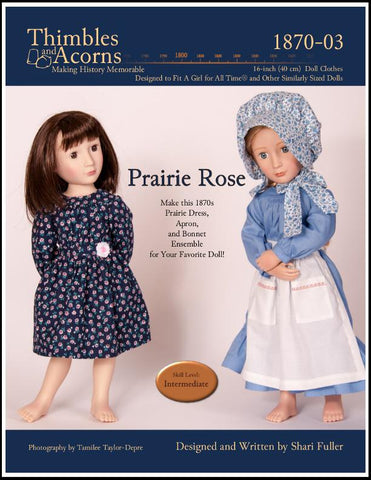 Thimbles and Acorns A Girl For All Time Prairie Rose Pattern for AGAT Dolls larougetdelisle