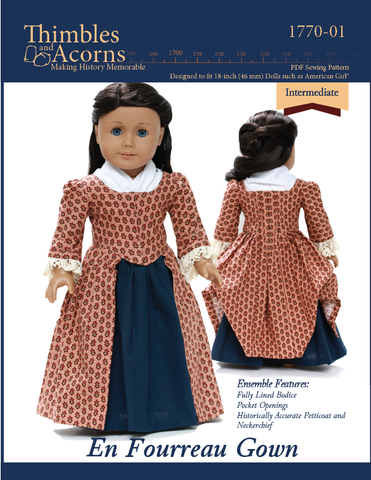 Thimbles and Acorns 18 Inch Historical 1770 En Fourreau Gown 18" Dolls Clothes Pattern larougetdelisle