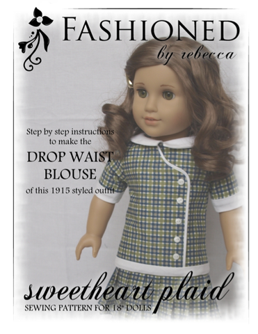 Fashioned by Rebecca 18 Inch Historical 1915 Sweetheart Plaid Blouse 18" Doll Clothes Pattern larougetdelisle